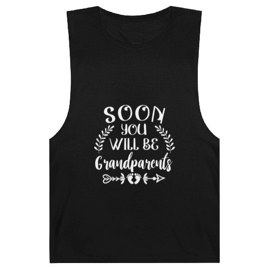 You Will Soon Become Grandparents. Grandma Grandpa Barnard Tanks