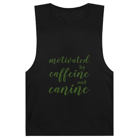 motivated by caffeine and canine Barnard Tanks