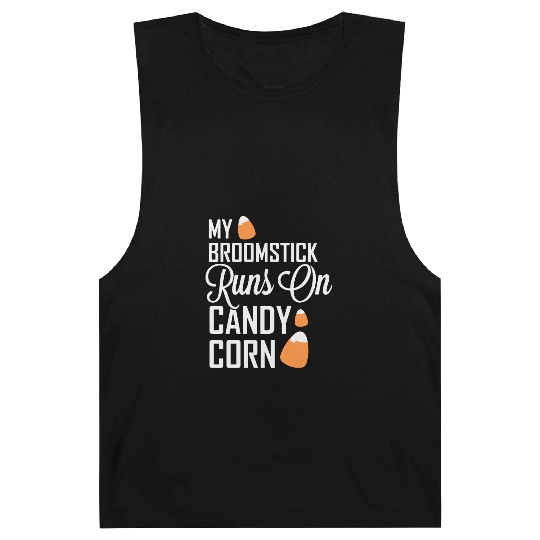 My Broomstick Runs On Candy Corn Barnard Tanks