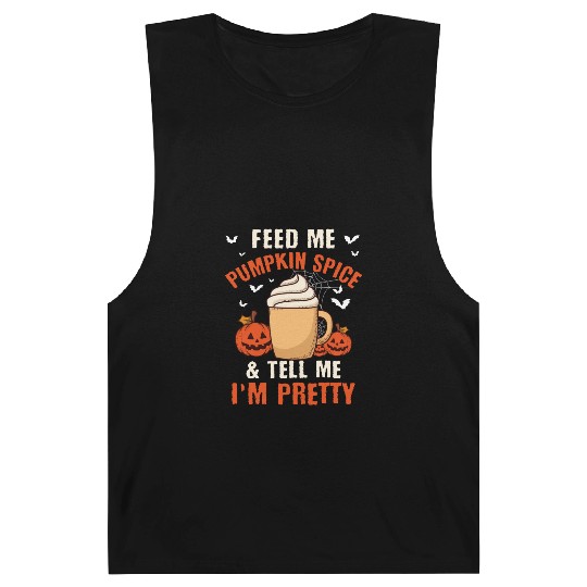 Feed Me Pumpkin Spice Fall Halloween Barnard Tanks