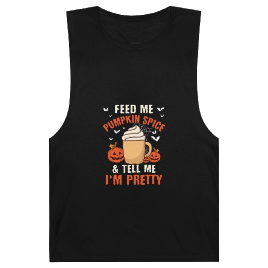 Feed Me Pumpkin Spice Fall Halloween Barnard Tanks