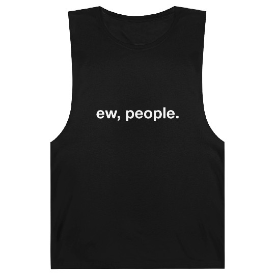 Funny sarcasm - Ew, People Hipster Barnard Tanks