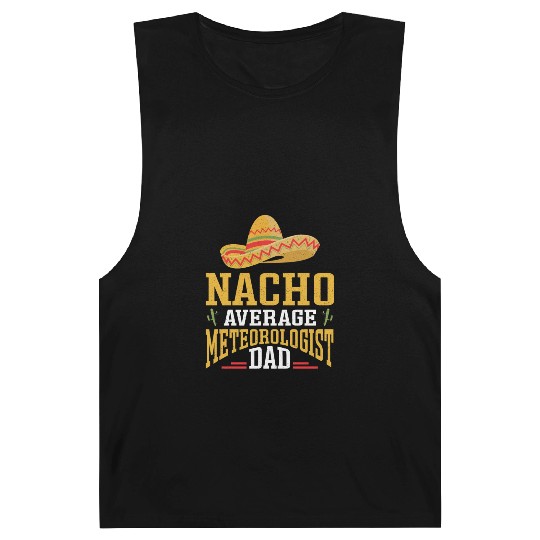 Nacho Average Meteorologist Dad Meteorology Storm Barnard Tanks