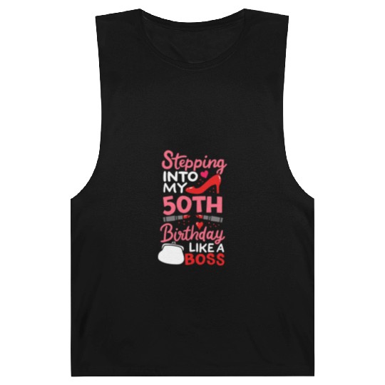 Stepping Into My 50th Birthday Like A Boss Gift Barnard Tanks