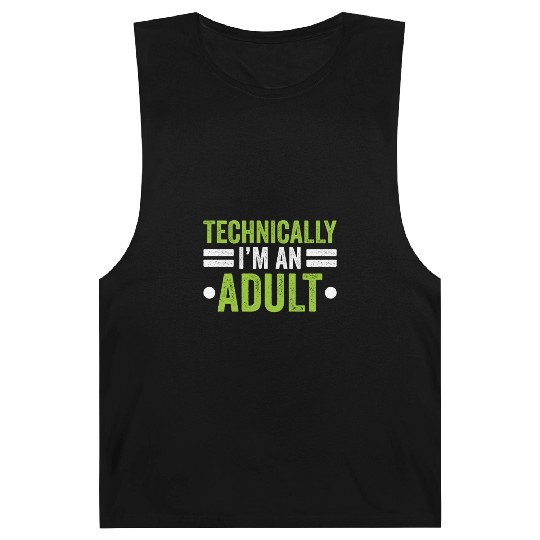 Technically I'm An Adult Birthday Adulting Barnard Tanks