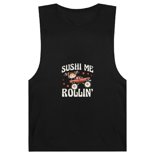 Sushi Me Rollin' Japanese Foodie I Love Sushi Barnard Tanks