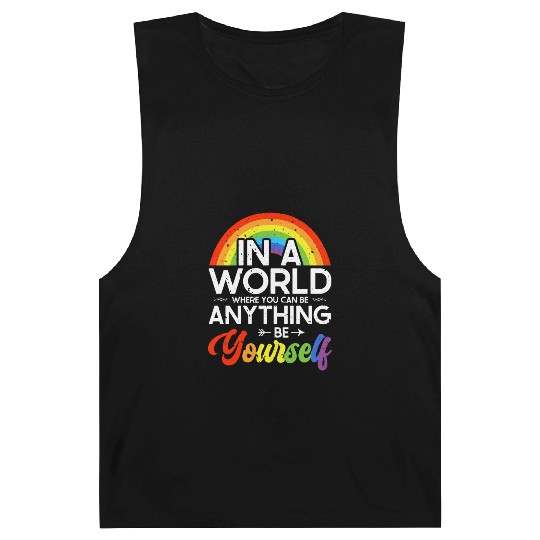 In A World Where You Can Be Anything Be Yourself Barnard Tanks