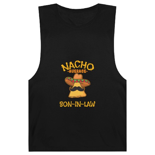 Nacho Average Son In Law Mexican Dish Husband Cinc Barnard Tanks