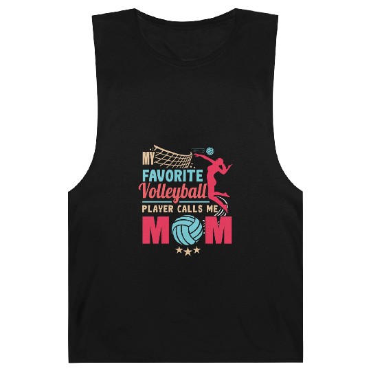 My Favorite Volleyball Player Calls Me Mom Sports Barnard Tanks