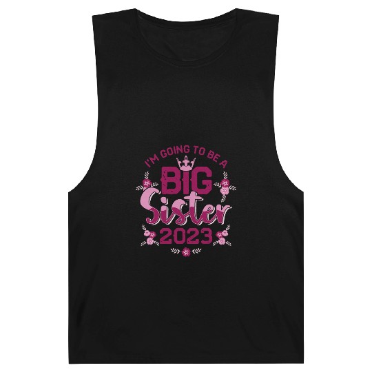 Big Sis 2023 - Big Sister Baby Family Birth Girl Barnard Tanks