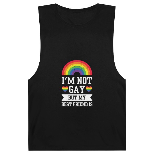 I'm Not Gay But My Friends Is Funny Rainbow Pride Barnard Tanks