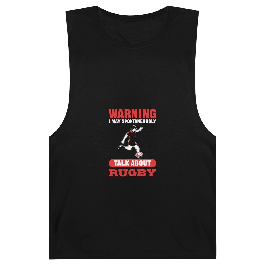 Warning I May Spontaneously Talk About Rugby Barnard Tanks