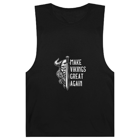 Make Vikings Great Again Valhalla Pagan Norsemen Barnard Tanks