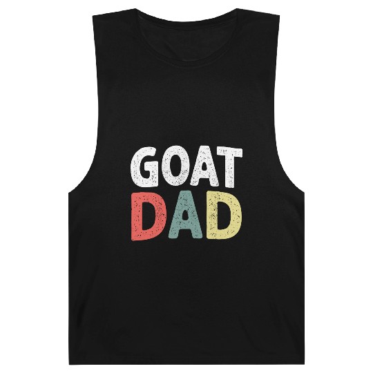 Mens Funny Goat Dad Animal Lover Farmer Fathers Barnard Tanks