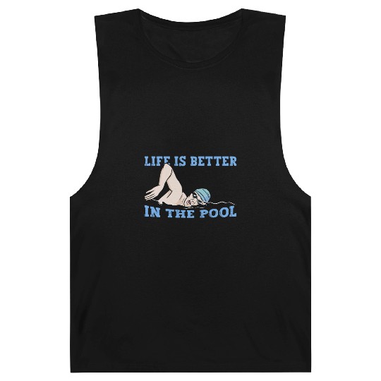 Swimmer Swimming Life Is Better In The Pool Swim Barnard Tanks
