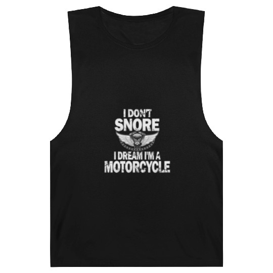I Don't Snore I Dream I'm A Motorcycle Barnard Tanks