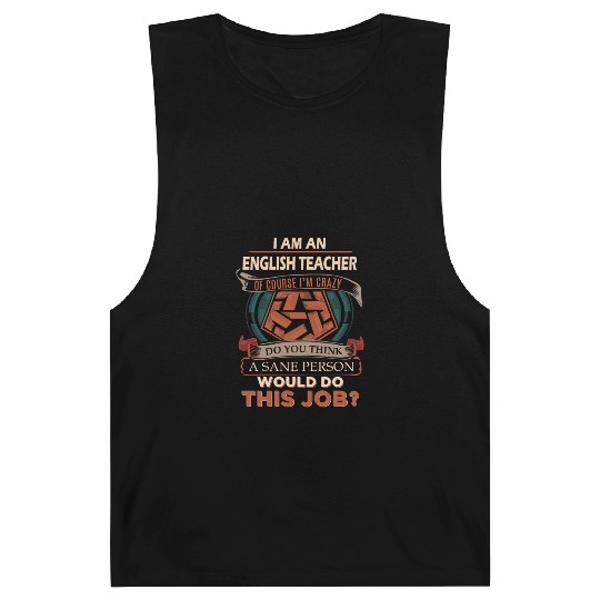 English Teacher Barnard Tanks - Sane Person Gift Item Te