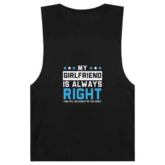 My Girlfriend Is Always Right Valentines Day Cupid Barnard Tanks