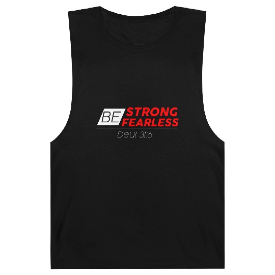 BE STRONG BE FEARLESS Barnard Tanks
