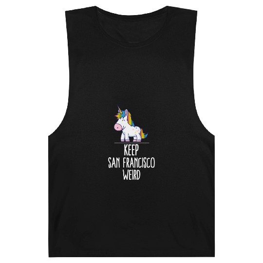 Keep San Francisco Weird Unicorn Liberal Eccentric Barnard Tanks