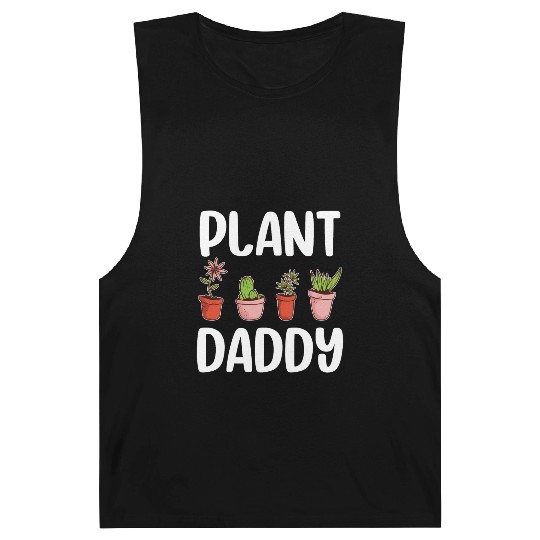 Plant Daddy Gardening Gardener Dad Cool Fathers Barnard Tanks