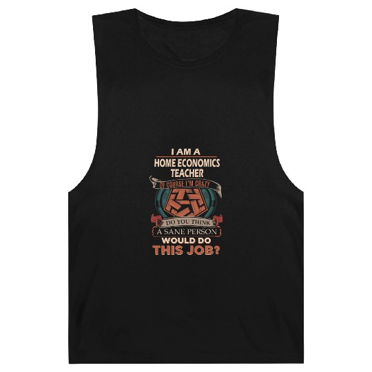 Home Economics Teacher Barnard Tanks - Sane Person Gift