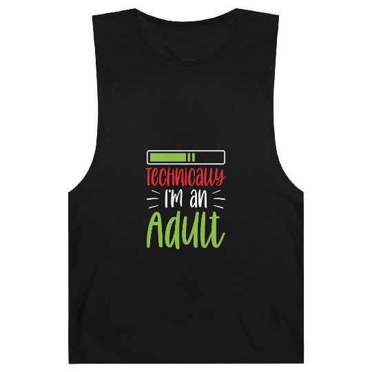 Technically I'm An Adult Adulting Birthday Barnard Tanks