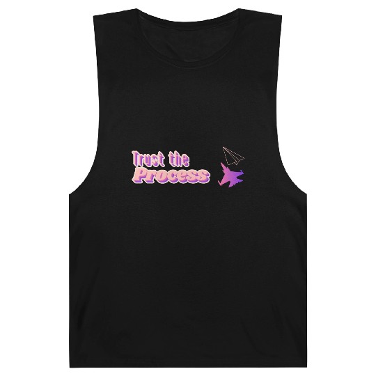 Trust the process - motivational quote Barnard Tanks
