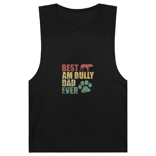 Best AM Bully Dad Ever Bulldog Pet Dog Barnard Tanks