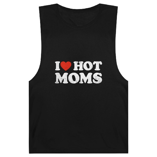I Heart Hot Moms Y2K Adult Humor Distressed I Barnard Tanks