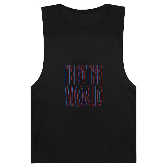 quot Feed The World quot Essential Barnard Tanks