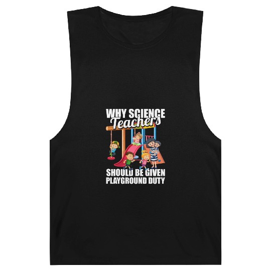 Science Scientist Funny Science Teacher Barnard Tanks