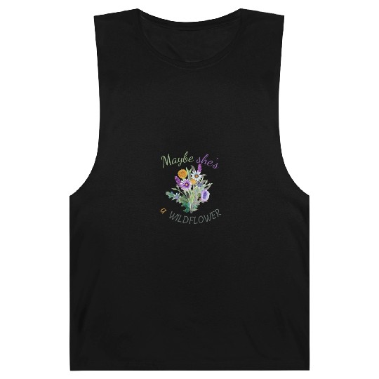 Maybe She s a Wildflower Cute Wildflower Barnard Tanks