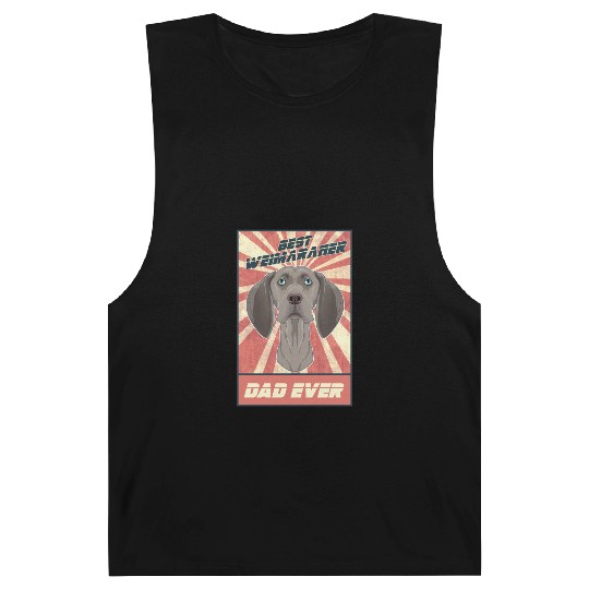 Best Weimaraner Dad Ever I Weimaraner Lover Barnard Tanks