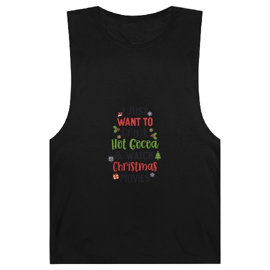 Drink Hot Cocoa And Watch Christmas Movies Cute Barnard Tanks