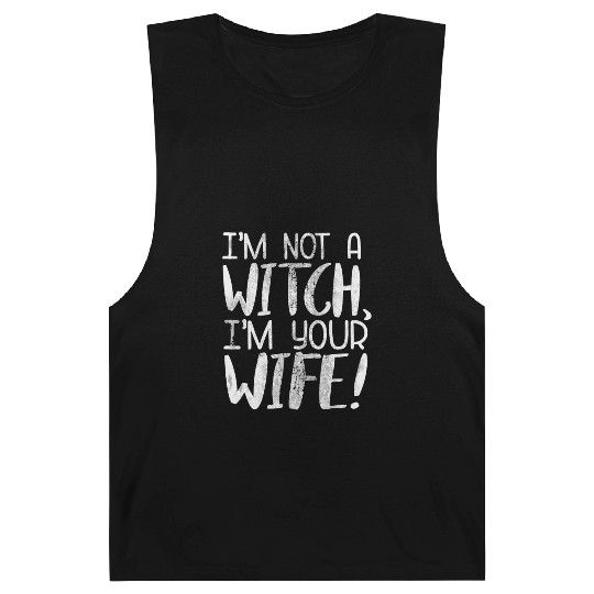 The Princess Bride I'M Not A Witch I'M Your Wife Barnard Tanks