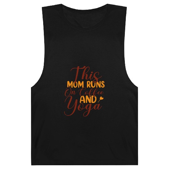 This Mom Runs On Coffee And Yoga Barnard Tanks