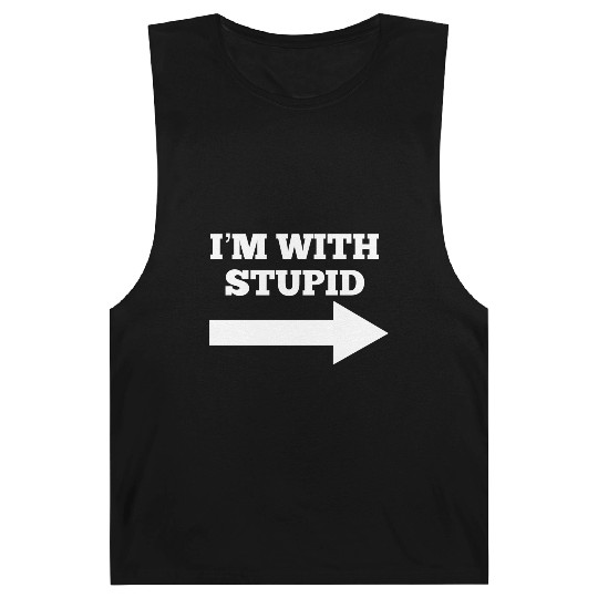 Funny Im With Stupid Arrow Points Right Barnard Tanks