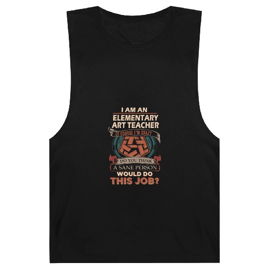 Elementary Art Teacher Barnard Tanks - Sane Person Gift