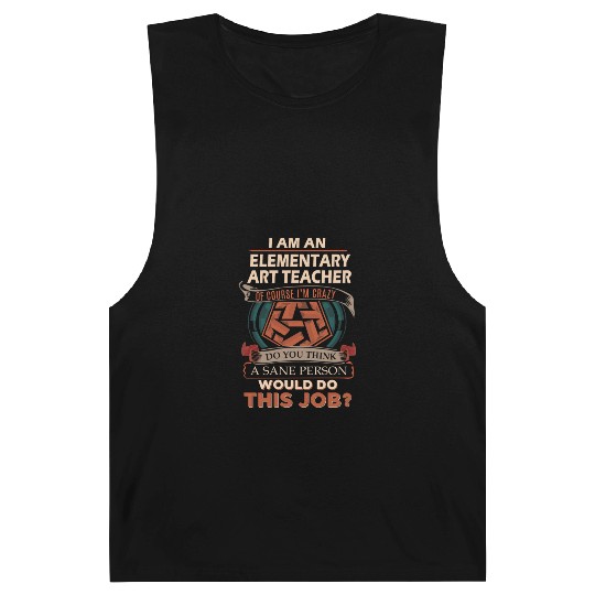 Elementary Art Teacher Barnard Tanks - Sane Person Gift