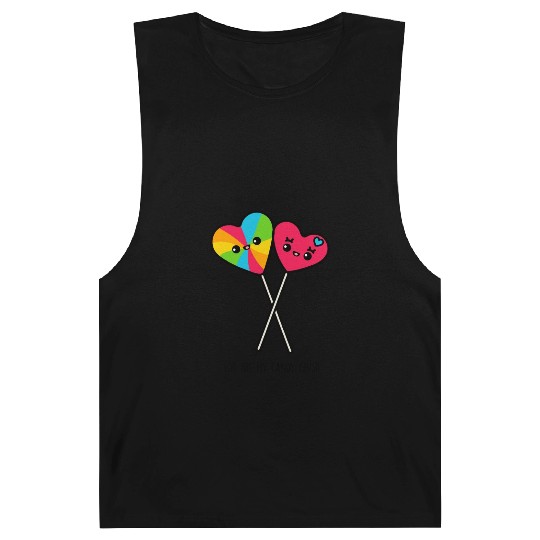 You Are My Candy Crush Barnard Tanks