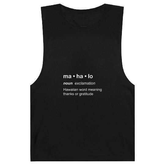 Mahalo Definition Novelty Hawaiian Language Barnard Tanks