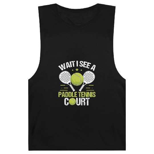 Paddle Tennis Player Wait I see a Paddle Court Barnard Tanks