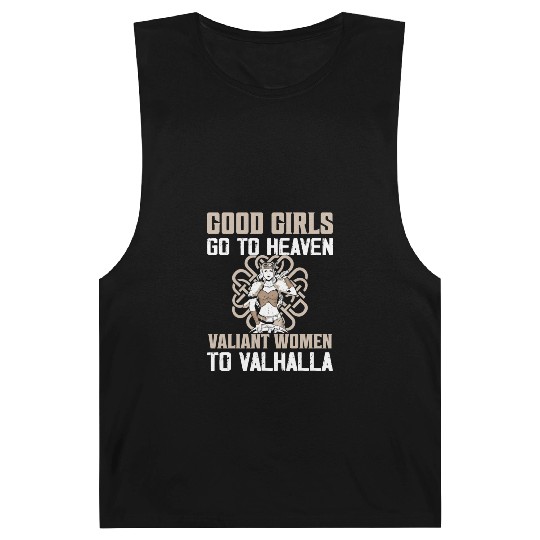 Good Girls Go To Heaven Valiant Women To Valhalla Barnard Tanks