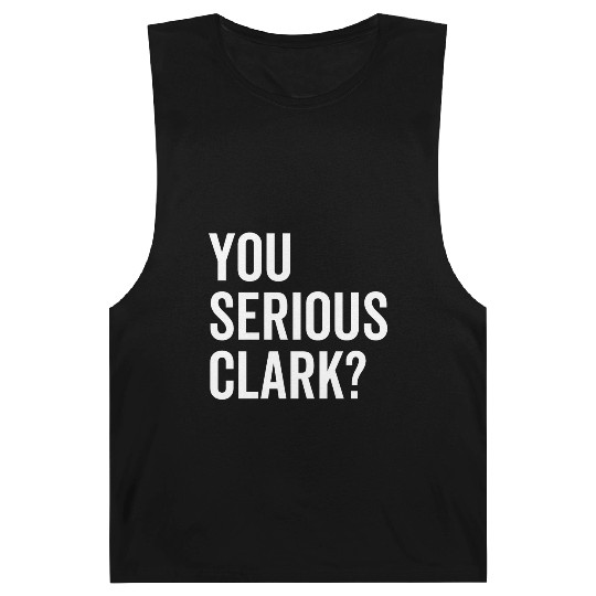 You Serious Clark? Barnard Tanks