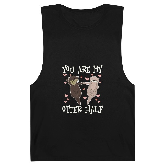 You Are My Otter Half Valentines Day Barnard Tanks