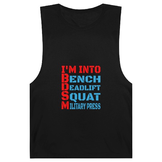 Im Into BDSM Bench Squat Deadlift Military Press14 Barnard Tanks