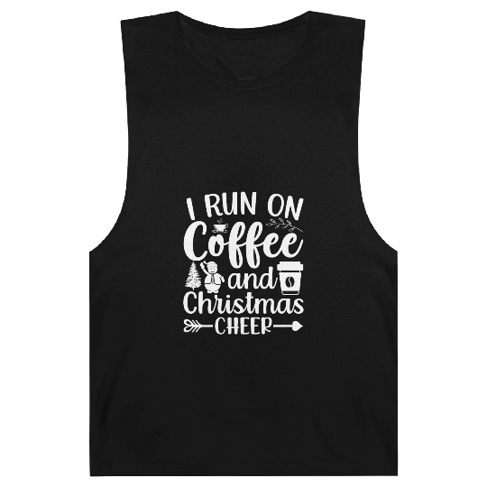 I Run On Coffee And Christmas Cheer Xmas Caffeine Barnard Tanks
