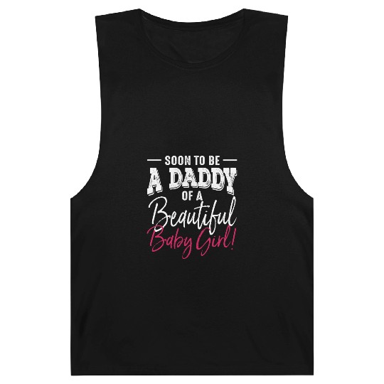 Soon To Be A Daddy Baby Girl Expecting Father Barnard Tanks
