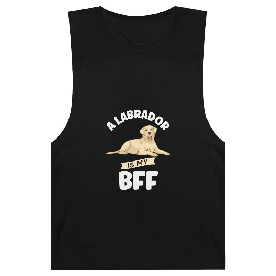 Labrador A Labrador Is My BFF Barnard Tanks